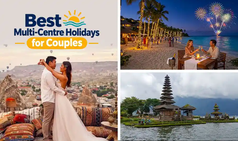Best Multi-Centre Holidays for Couples