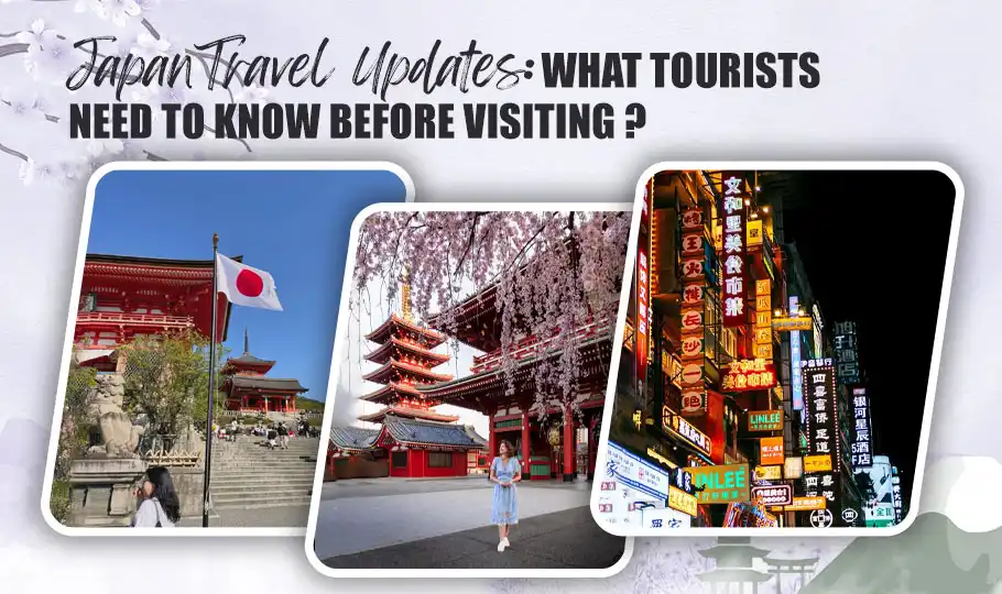 Japan Travel Updates: What Tourists Need to Know Before Visiting