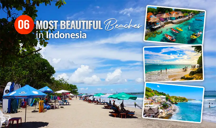 6 Most Beautiful Beaches in Indonesia
