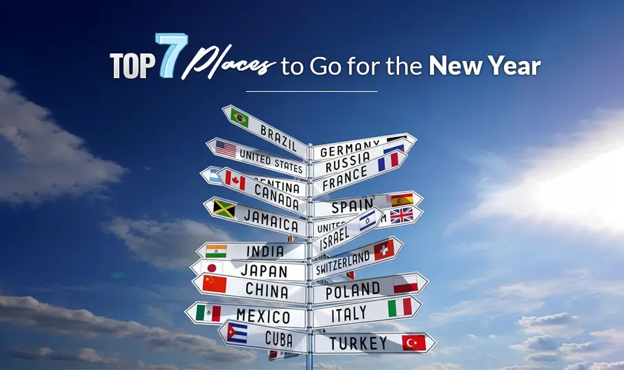 Top 7 Places To Go For The New Year