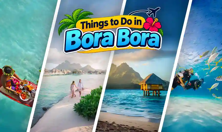 Things to Do in Bora Bora