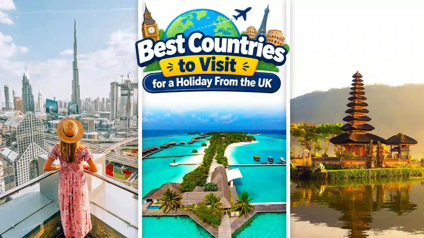 Best Countries to Visit for a Holiday From the UK