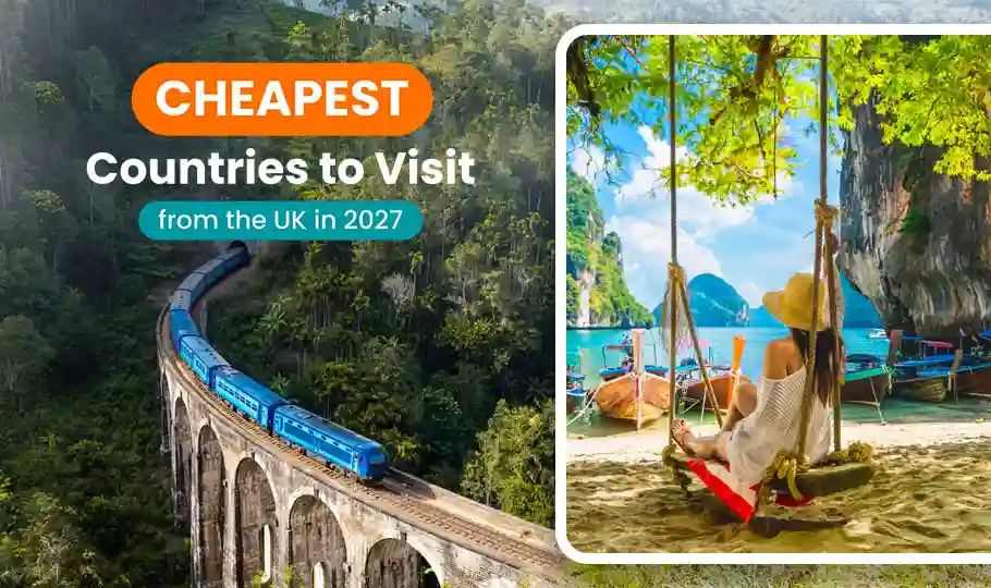 Cheapest Countries to Visit from the UK in 2027
