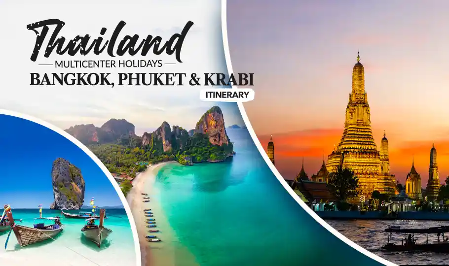 Thailand Multi-Centre Holidays: Bangkok, Phuket and Krabi Itinerary