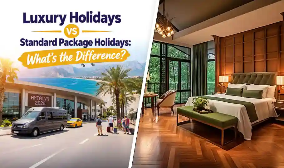 Luxury Holidays vs Standard Package Holidays: What's the Difference?