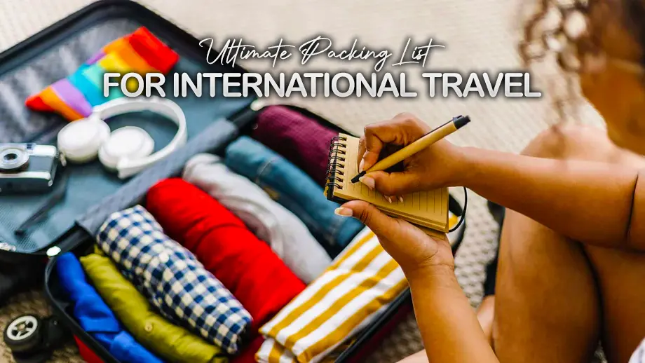 Ultimate Packing List for International Travel
