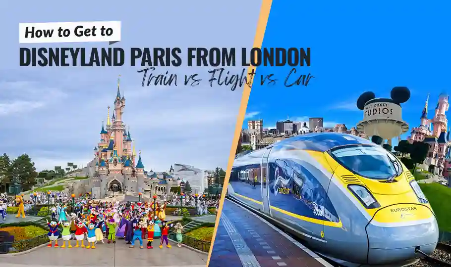 How to Get to Disneyland Paris from London (Train vs Flight vs Car)
